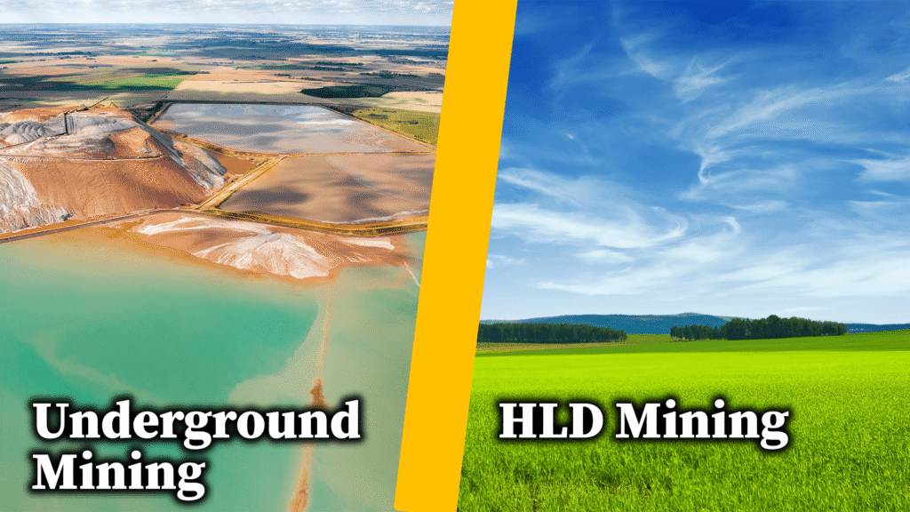 Underground Mining vs. <span>HLD Mining</span>